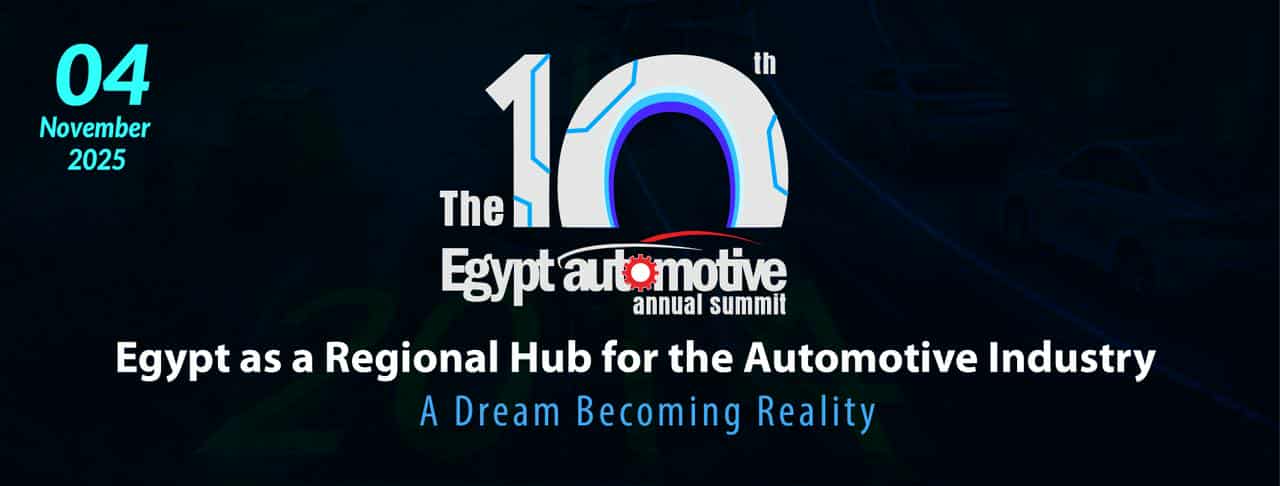The 10th Annual Egypt Automotive Summit